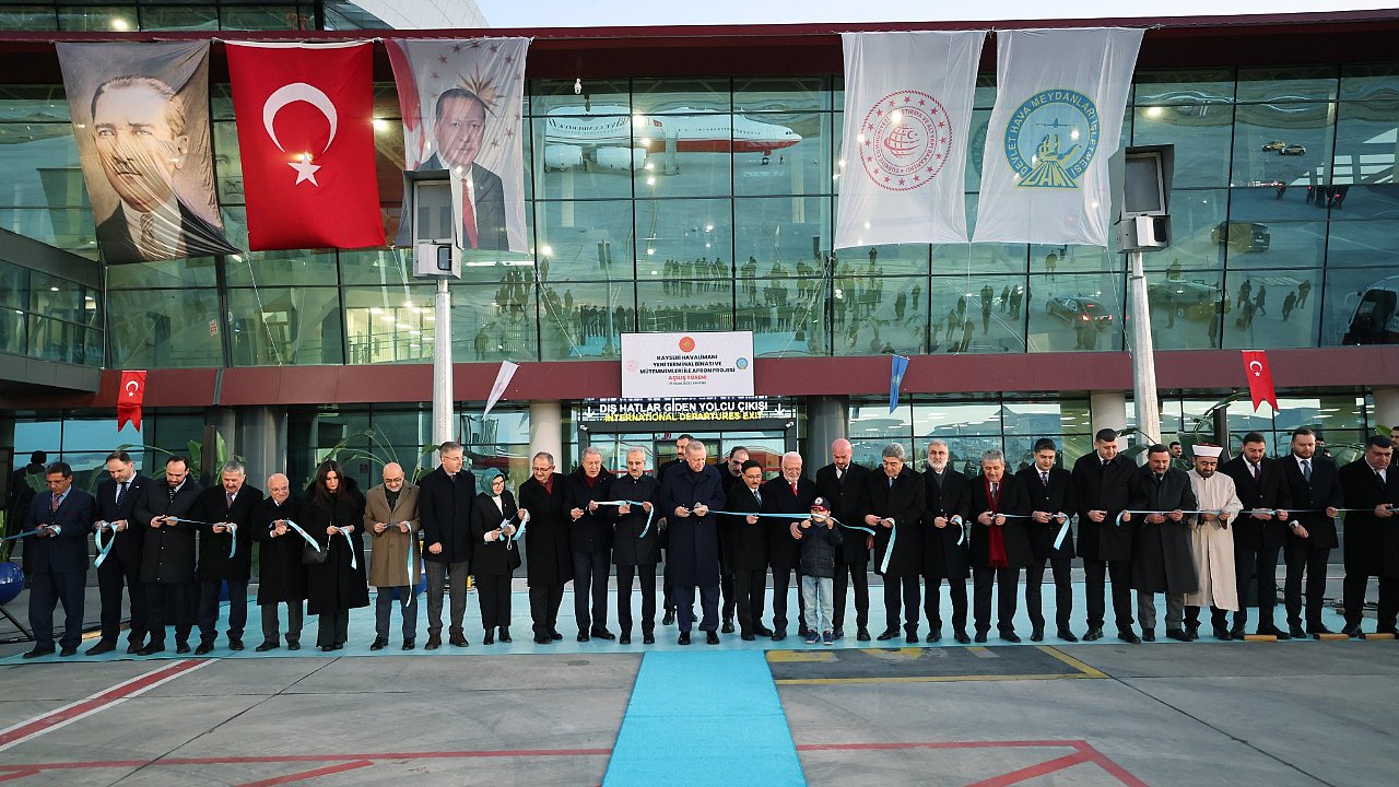 KAYSERİ HAVALİMANI'NIN YENİ TERMiNAL BİNASININ AÇILIŞINI YAPTI