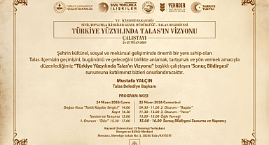 TÜRKİYE YÜZYILINDA TALAS’IN VİZYONU