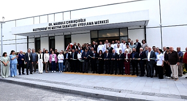 GASTRONOMİ VE MUTFAK SANATLARI UYGULAMA MERKEZİ AÇILDI